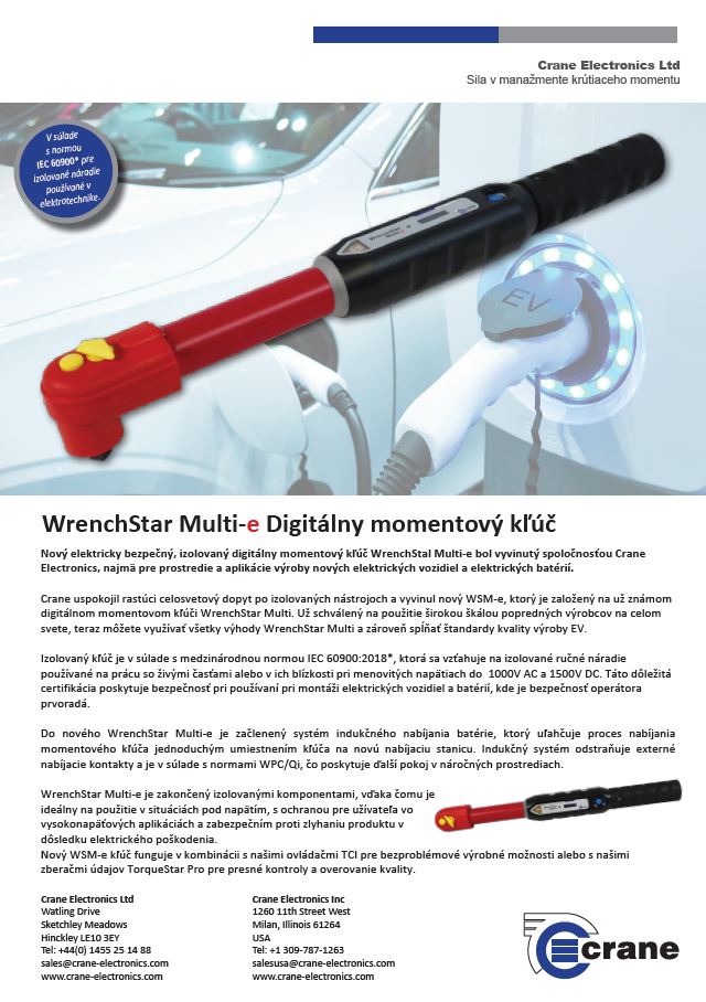 WrenchStar Multi-e Digitálny momentový kľúč Nový elektricky bezpečný, izolovaný digitálny momentový kľúč WrenchStal Multi-e bol vyvinutý spoločnosťou Crane Electronics, najmä pre prostredie a aplikácie výroby nových elektrických vozidiel a elektrických batérií.WrenchStar-Multi-e-Digital-Torque-Wrench-SVK.